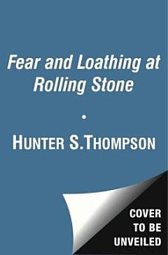 Fear and Loathing at Rolling Stone