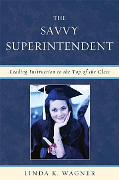 The Savvy Superintendent