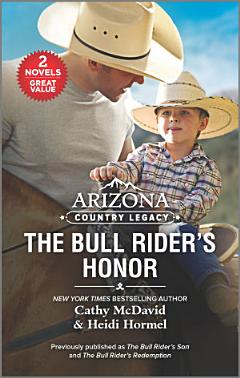 Arizona Country Legacy: The Bull Rider\'s Honor