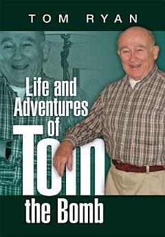 Life and Adventures of Tom the Bomb