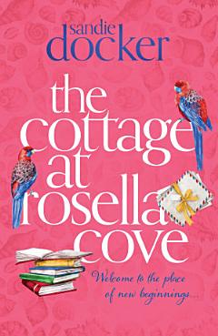 Cottage at Rosella Cove, The