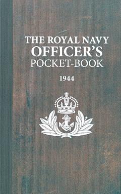 The Royal Navy Officer\'s Pocket-Book