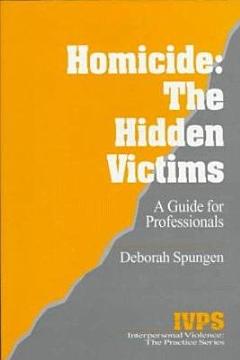 Homicide: The Hidden Victims