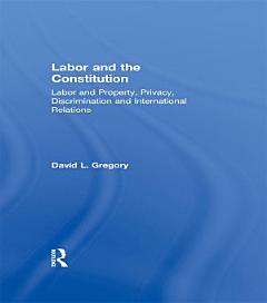 Labor and the Constitution