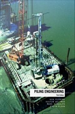 Piling Engineering, Third Edition