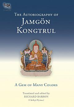 The Autobiography of Jamgon Kongtrul