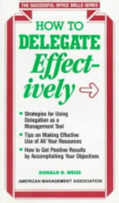 How to Delegate Effectively