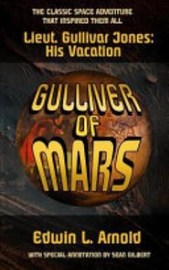 Gulliver of Mars (Annotated Edition)