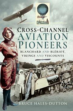 Cross-Channel Aviation Pioneers