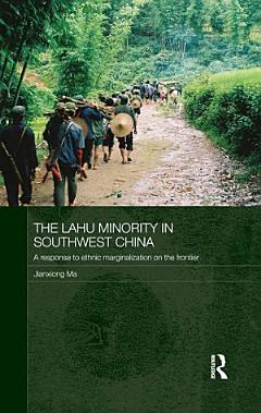 The Lahu Minority in Southwest China