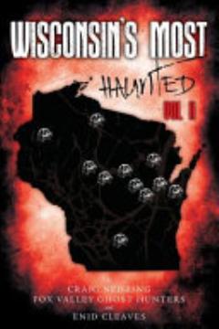 Wisconsin\'s Most Haunted