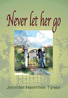 Never Let Her Go