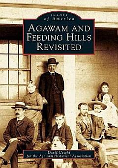 Agawam and Feeding Hills Revisited