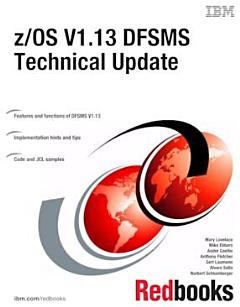 z/OS V1.13 DFSMS Technical Update