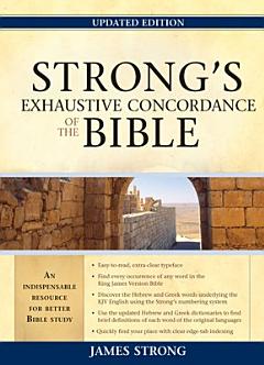 Strong\'s Exhaustive Concordance of the Bible