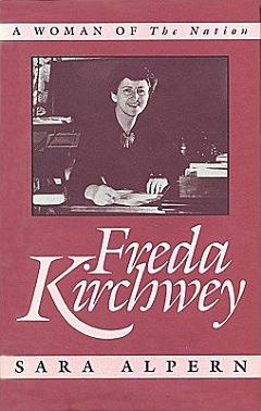 Freda Kirchwey, a Woman of the Nation