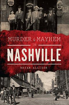 Murder & Mayhem in Nashville