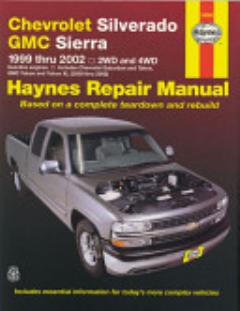 Haynes Chevrolet Silverado GMC Sierra 1999 Thru 2002