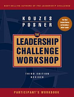 The Leadership Challenge Workshop, Participant\'s Workbook