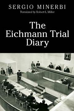 The Eichmann Trial Diary