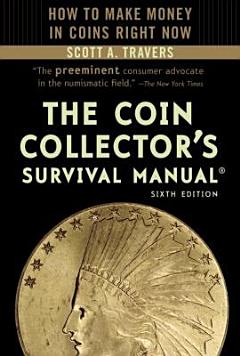 The Coin Collector\'s Survival Manual