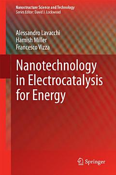 Nanotechnology in Electrocatalysis for Energy