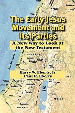 The Early Jesus Movement and Its Parties