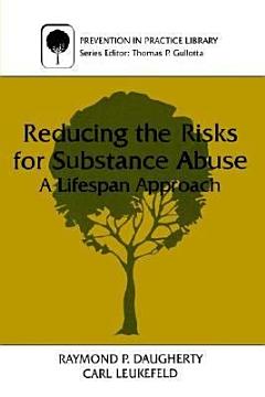 Reducing the Risks for Substance Abuse