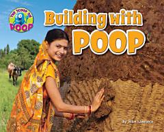 Building with Poop