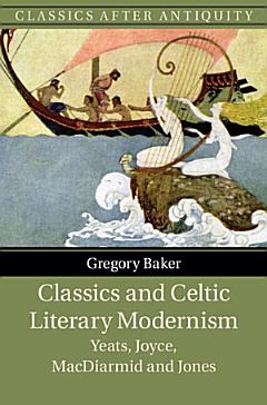 Classics and Celtic Literary Modernism