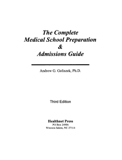 The Complete Medical School Preparation and Admissions Guide