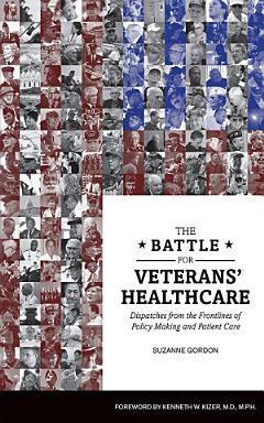 The Battle for Veterans’ Healthcare