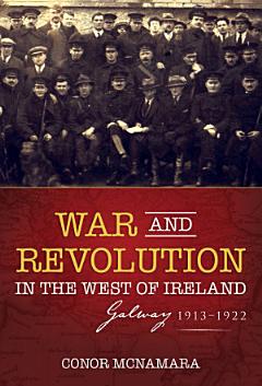 War and Revolution in the West of Ireland