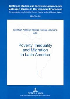 Poverty, Inequality and Migration in Latin America