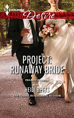 Project: Runaway Bride