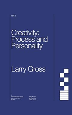 Creativity: Process and Personality