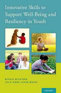 Innovative Skills to Support Well-being and Resiliency in Youth