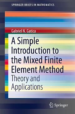 A Simple Introduction to the Mixed Finite Element Method