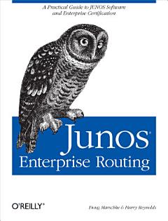 JUNOS Enterprise Routing