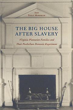 The Big House After Slavery