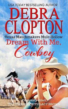 DREAM WITH ME, COWBOY: Enhanced Edition