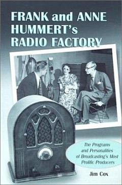 Frank and Anne Hummert\'s Radio Factory