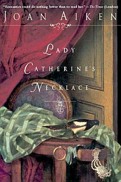 Lady Catherine\'s Necklace