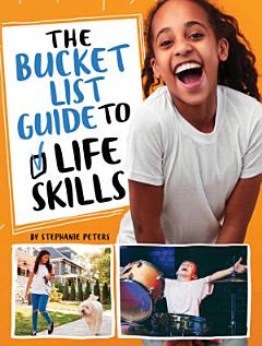 The Bucket List Guide to Life Skills