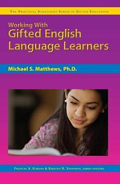 Working with Gifted English Language Learners