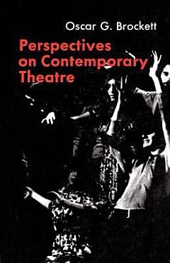 Perspectives on Contemporary Theatre