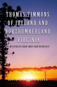 Thomas Timmons of Ireland and Northumberland Virginia