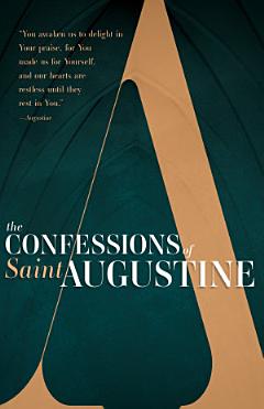 The Confessions of Saint Augustine