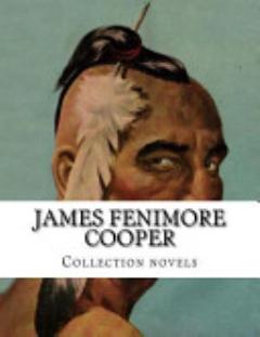 James Fenimore Cooper, Collection Novels