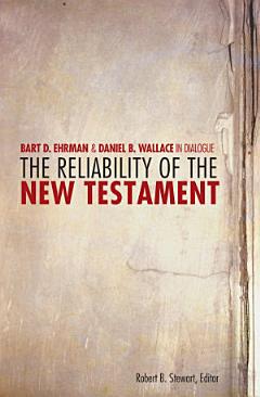 The Reliability of the New Testament